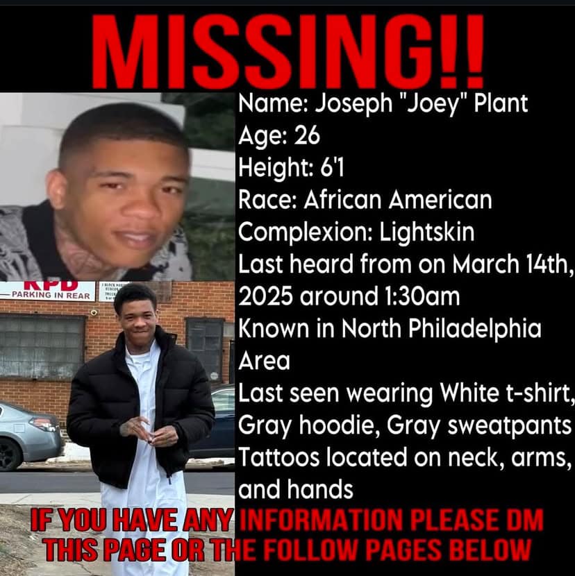 Joseph “Joey” Plant Philadelphia, PA, Missing 26-year-old man, last seen March 14